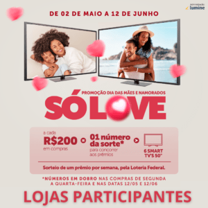 LISTA DE LOJAS PARTICIPANTES – CAMPANHA MÃES E NAMORADOS 2024