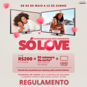 REGULAMENTO – CAMPANHA MÃES E NAMORADOS 2024