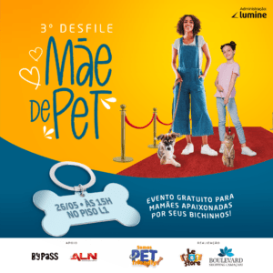 3º Desfile Mãe de Pet – 26/05 3º Desfile Mãe de Pet – 26/05
