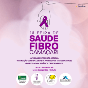 1ª Feira de Saúde Fibro Camaçari – 18/05 1ª Feira de Saúde Fibro Camaçari – 18/05