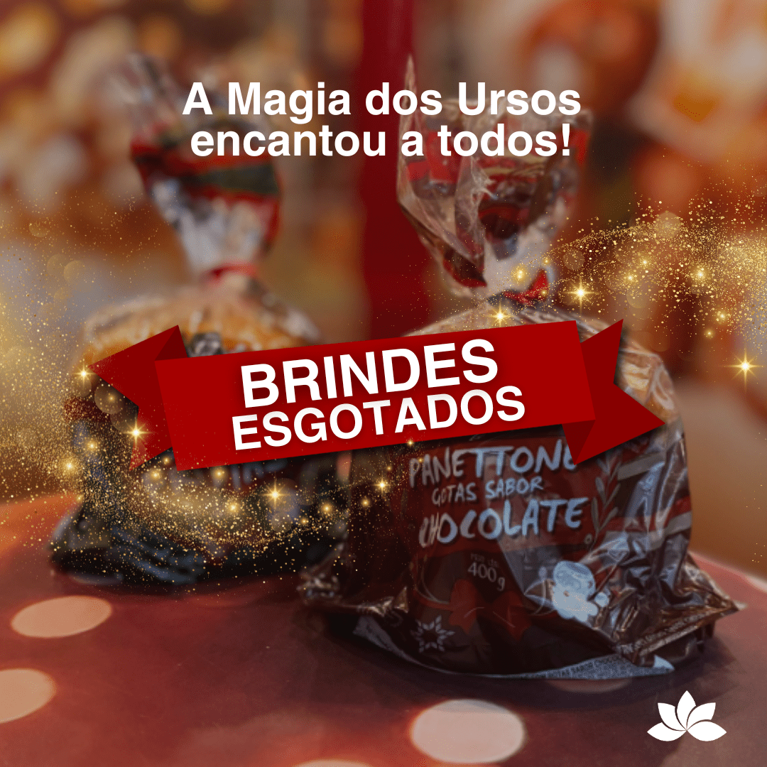 Brindes Esgotados – Magia dos Ursos Brindes Esgotados – Magia dos Ursos