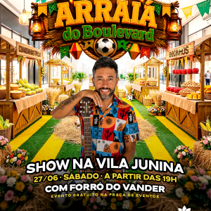 Vila Junina – 27/06 Vila Junina – 27/06