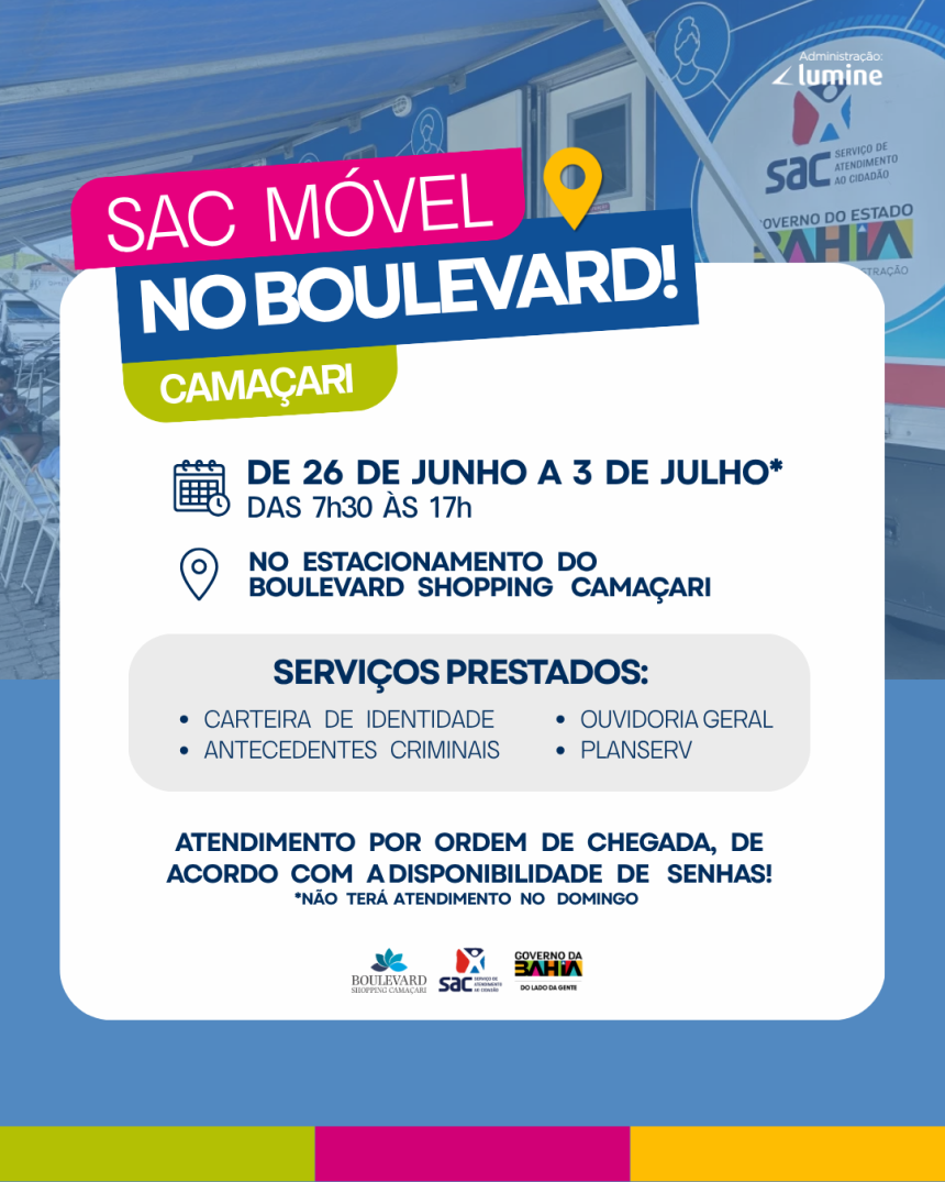 Boulevard Shopping Camaçari recebe unidade do SAC Móvel Boulevard Shopping Camaçari recebe unidade do SAC Móvel