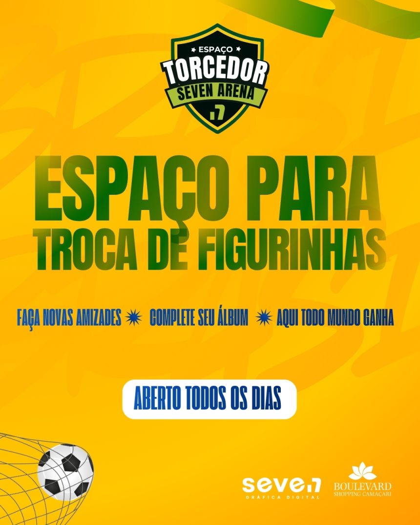 Espaço Torcedor Seven Arena promove troca de figurinhas da Copa do Mundo no Boulevard Camaçari Espaço Torcedor Seven Arena promove troca de figurinhas da Copa do Mundo no Boulevard Camaçari