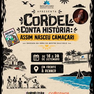 Exposição Cordel Conta História: Assim Nasceu Camaçari – 16 a 30/09 Exposição Cordel Conta História: Assim Nasceu Camaçari – 16 a 30/09